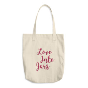 Love Into Jars Tote | For Canning Lovers Cotton Tote Bag- so cute!